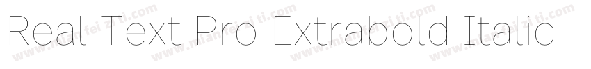 Real Text Pro Extrabold Italic字体转换